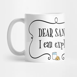 Dear Santa I Can Explain COOKIES Mug